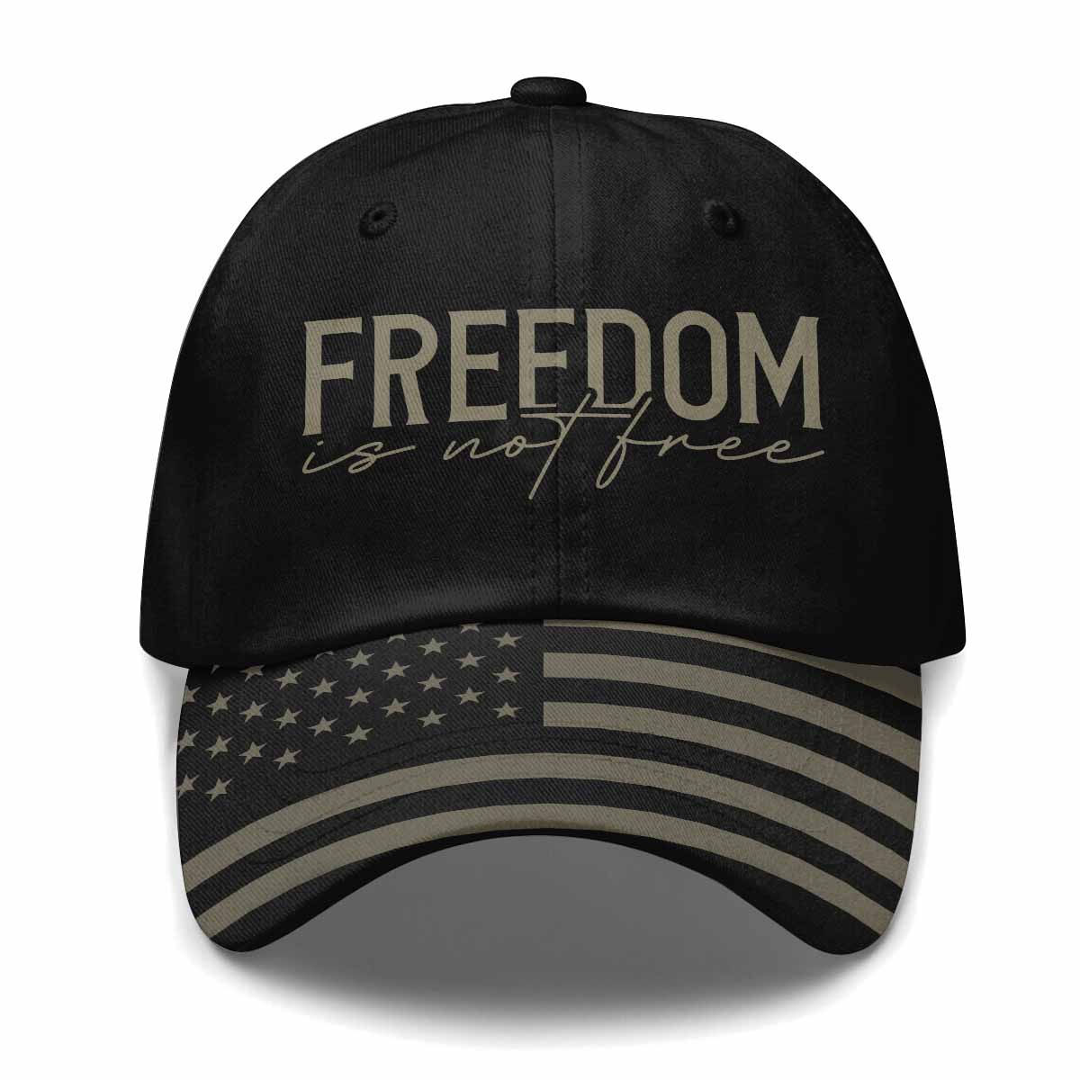 Freedom Is Not Free Hat