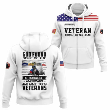 God Found Some Of The Strongest Americans Hoodie  Zip