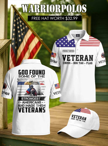 God Found Some Of The Strongest Americans Polo Shirt Deal