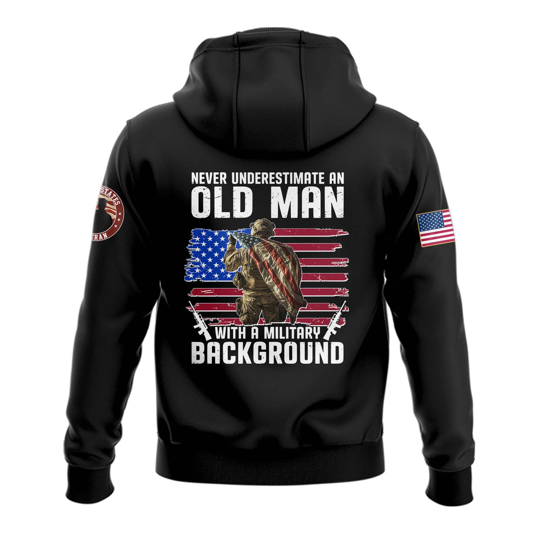 Never Underestimate An Old Man With A Military Background Hoodie