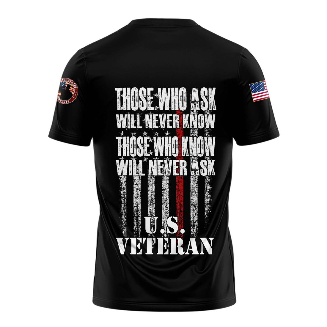 Those Who Ask Will Never Know T-shirt