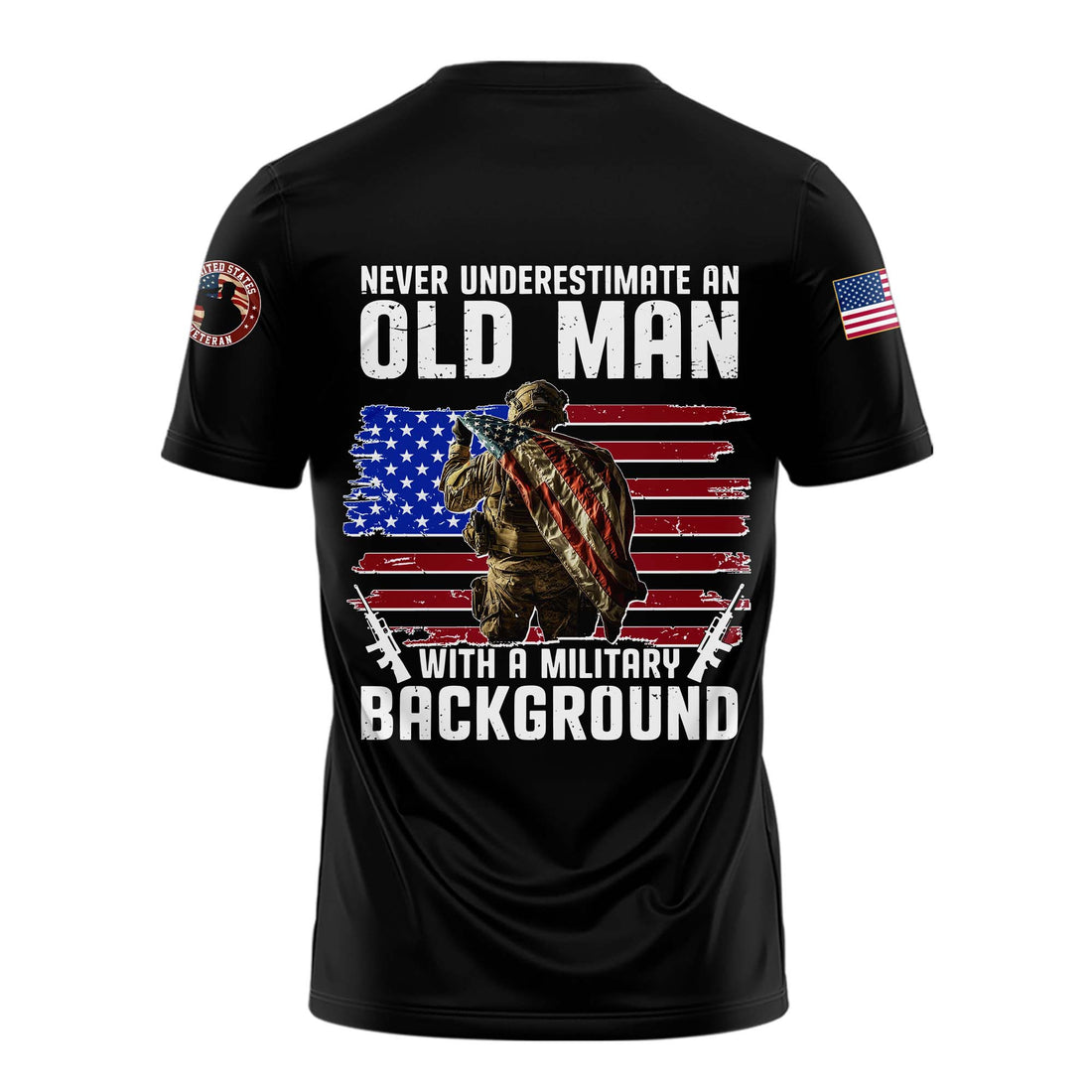 Never Underestimate An Old Man With A Military Background T-shirt